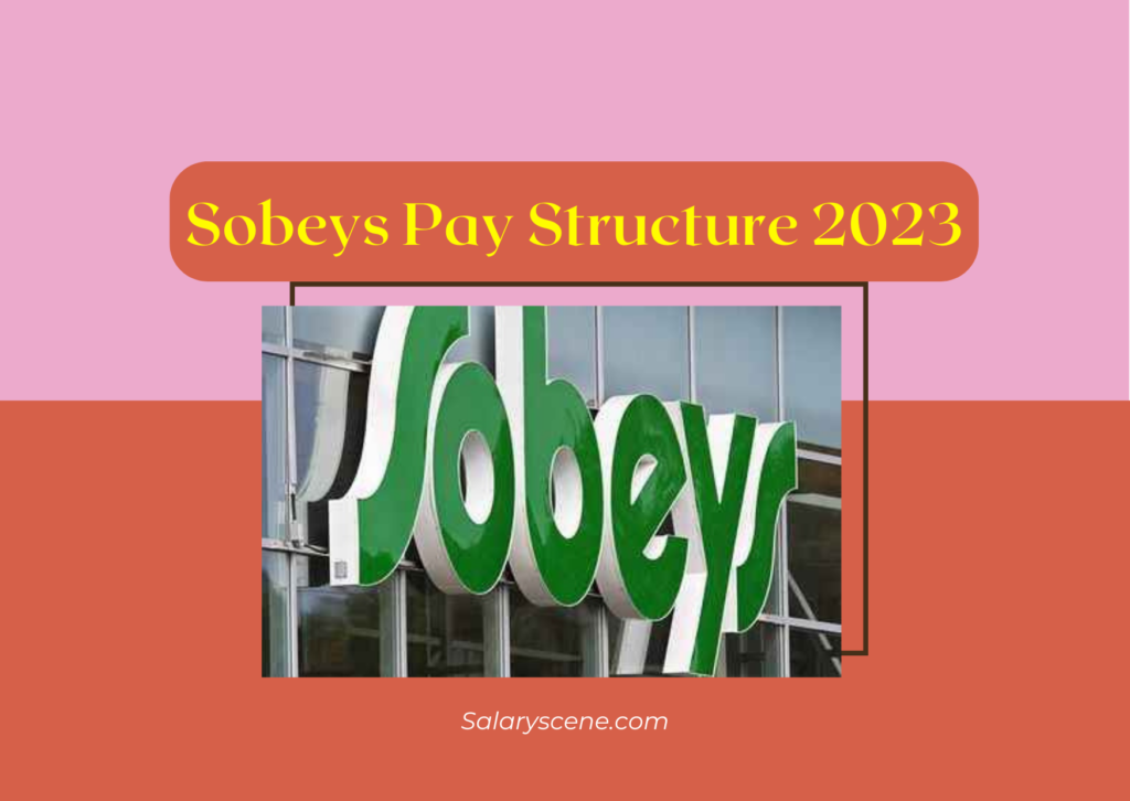 Sobeys Pay Structure 2023