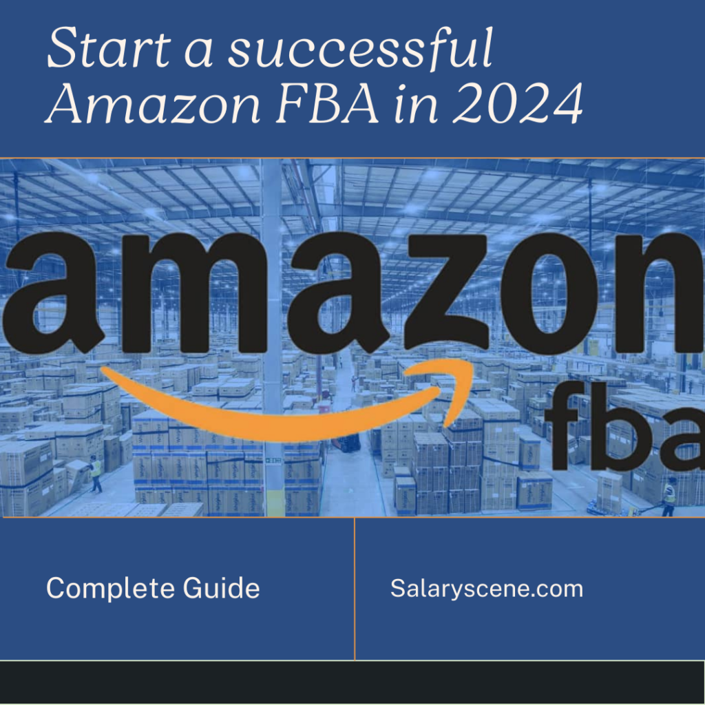 Start a successful Amazon FBA in 2024 