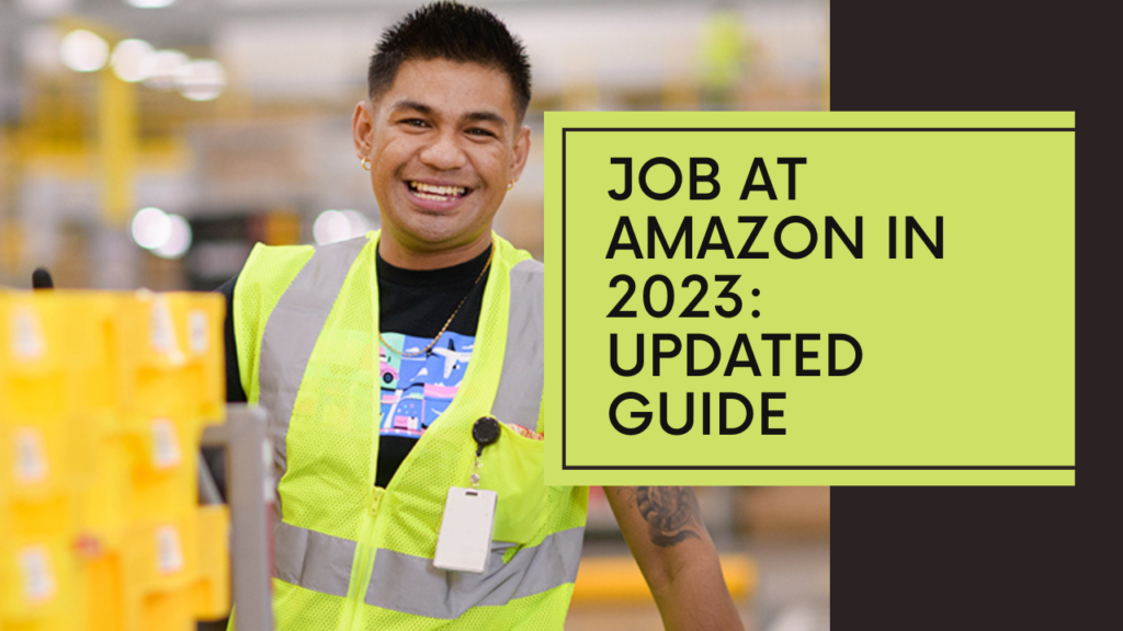 job at Amazon in 2023: Updated 